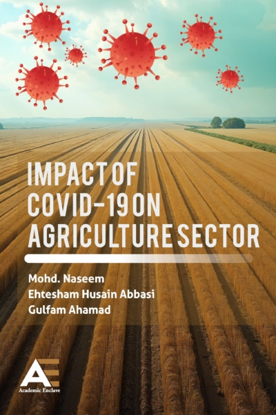 Impact of COVID-19 on Agriculture Sector