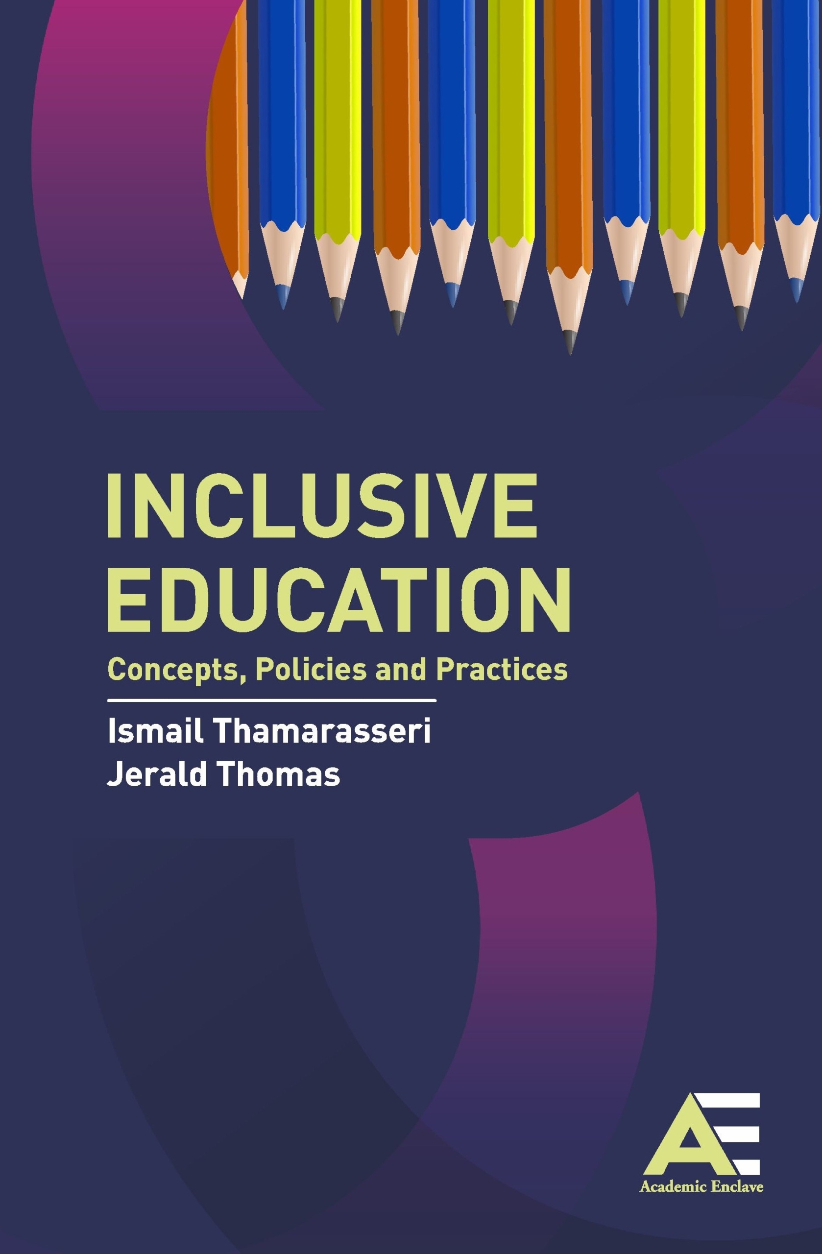 Inclusive Education: Concepts, Policies and Practices