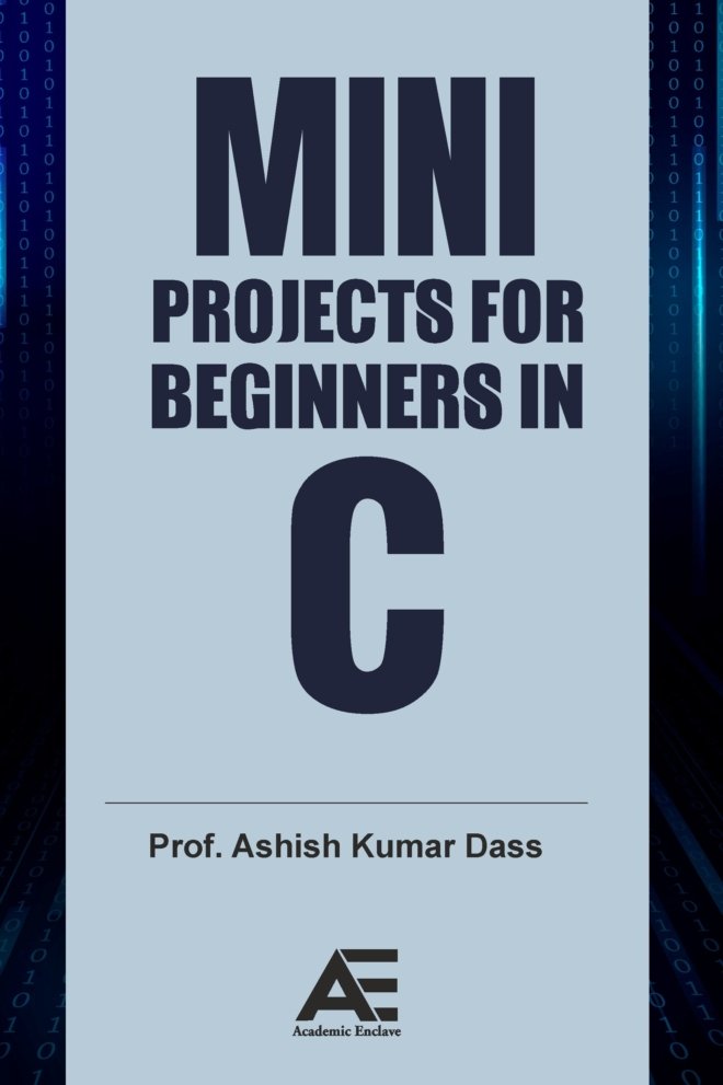 Mini Projects for Beginners in C - Academic Enclave