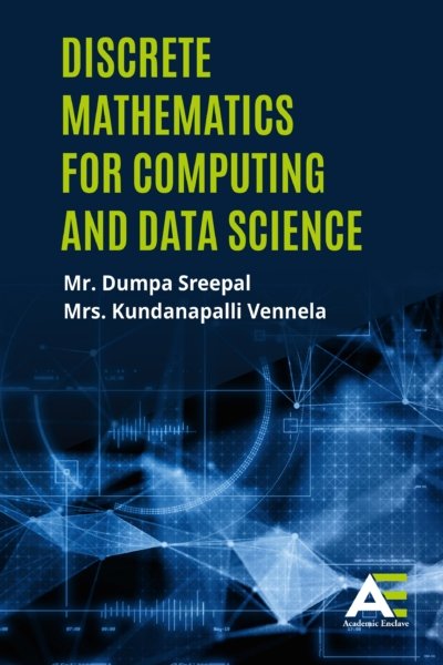 Discrete Mathematics for Computing and Data Science